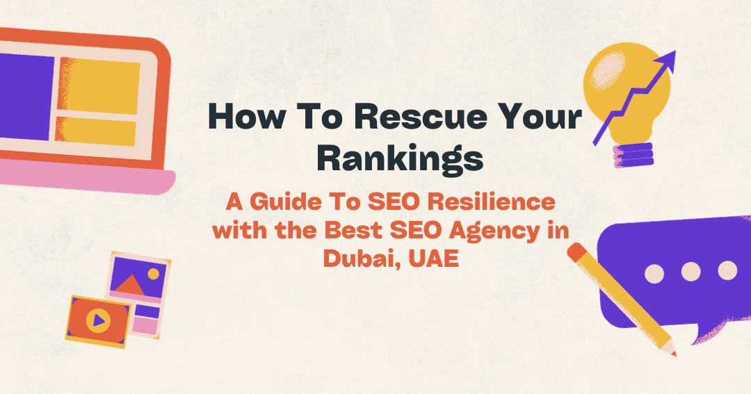How To Rescue Your Rankings: A Guide To SEO Resilience