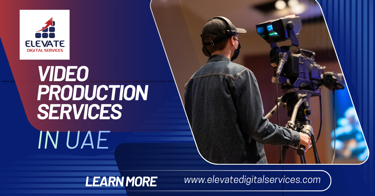 Video Production Services in UAE