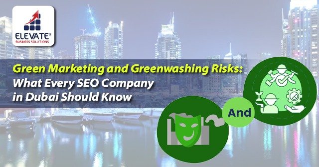 Green Marketing and Greenwashing Risks